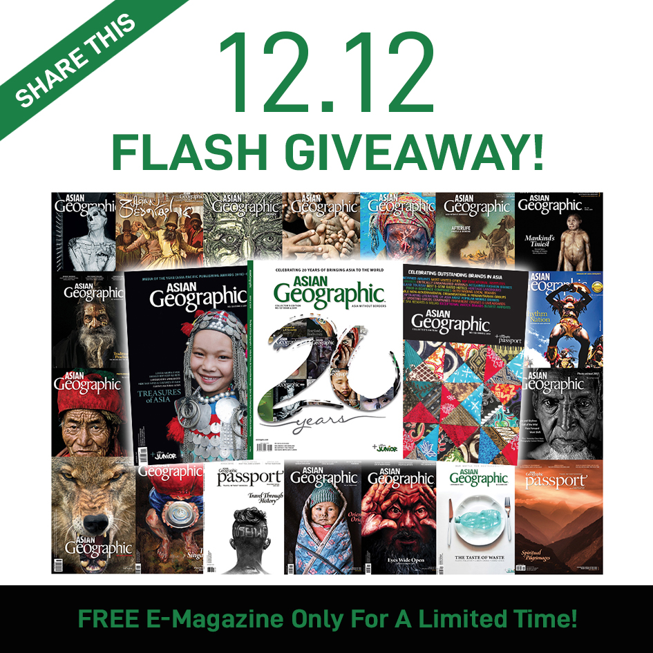Asian Geographic 1212 Flash Sales Giveaway Magazine NOW