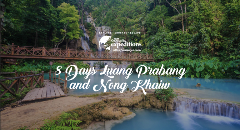8 Days Luang Prabang and Nong Khaiw